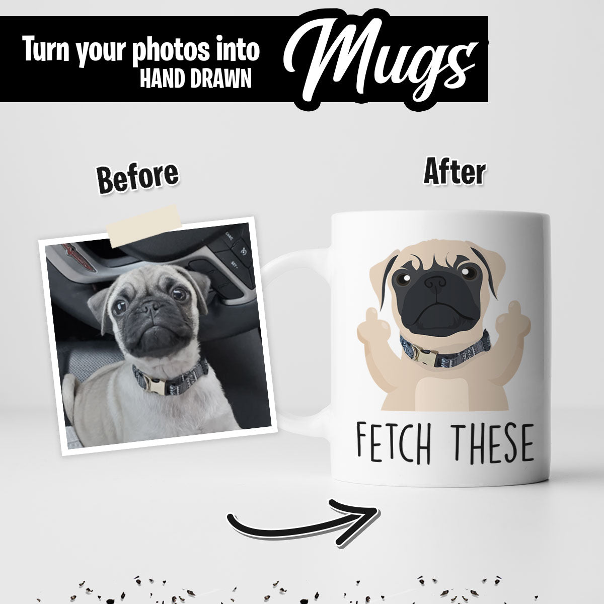 "Fetch These" Hand-Drawn Funny Custom Dog Mug