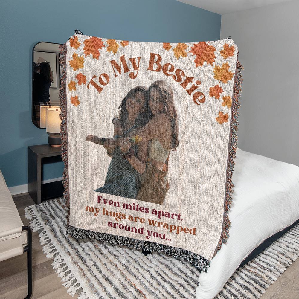 To My Bestie - Heirloom Personalized Woven Blanket
