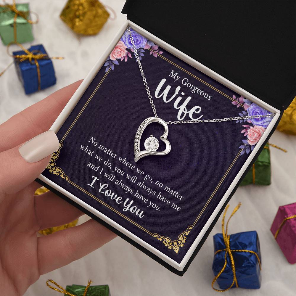 To My Gorgeous Wife-Forever Love Necklace--FREE SHIPPING!