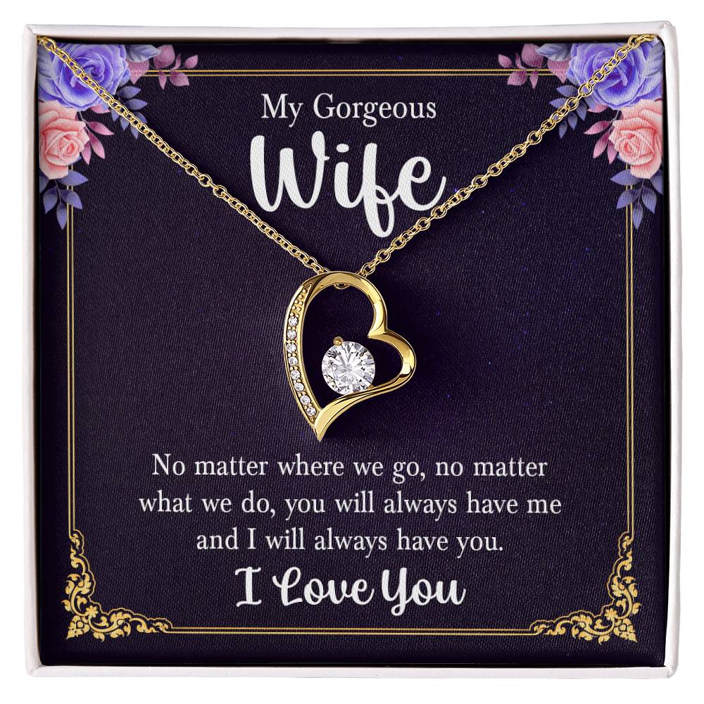 To My Gorgeous Wife-Forever Love Necklace--FREE SHIPPING!