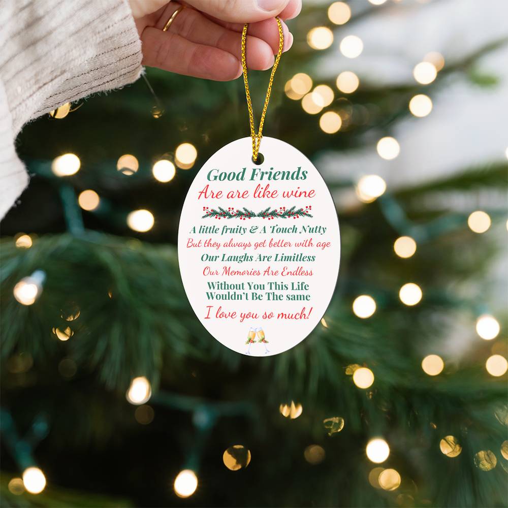 Friend Ornament - Show Them How Much You Care - Buy More Save More - 50% off If You Buy 10!