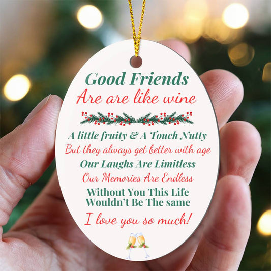 Friend Ornament - Show Them How Much You Care  - Buy More Save More - 50% off  If You Buy 10!