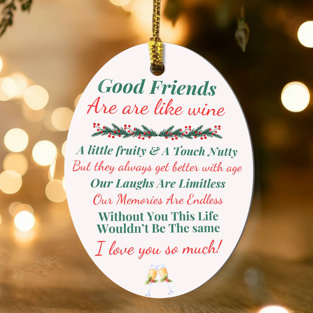 Friend Ornament - Show Them How Much You Care - Buy More Save More - 50% off If You Buy 10!