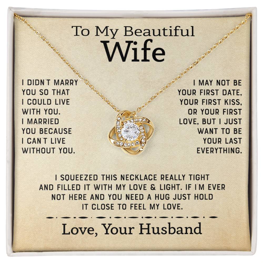 To My Beautiful Wife - 50% Off Pre-Christmas Sale - - Bright Love Knot Necklace