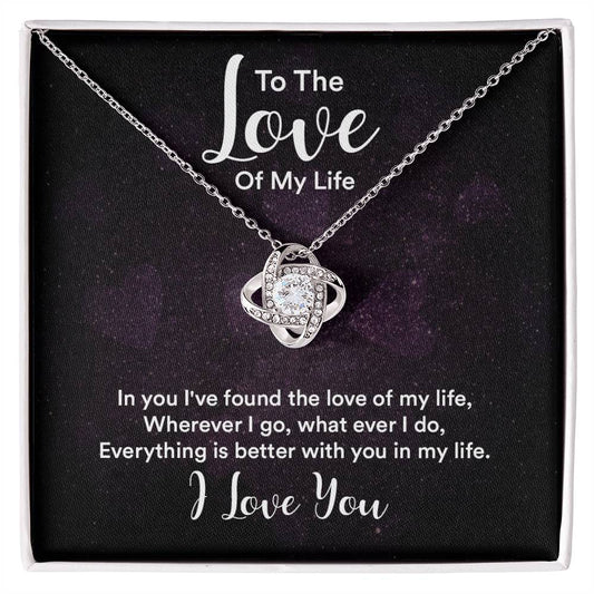 To the love of my life - in you I've found