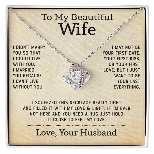 To My Beautiful Wife - 50% Off Pre-Christmas Sale - - Bright Love Knot Necklace